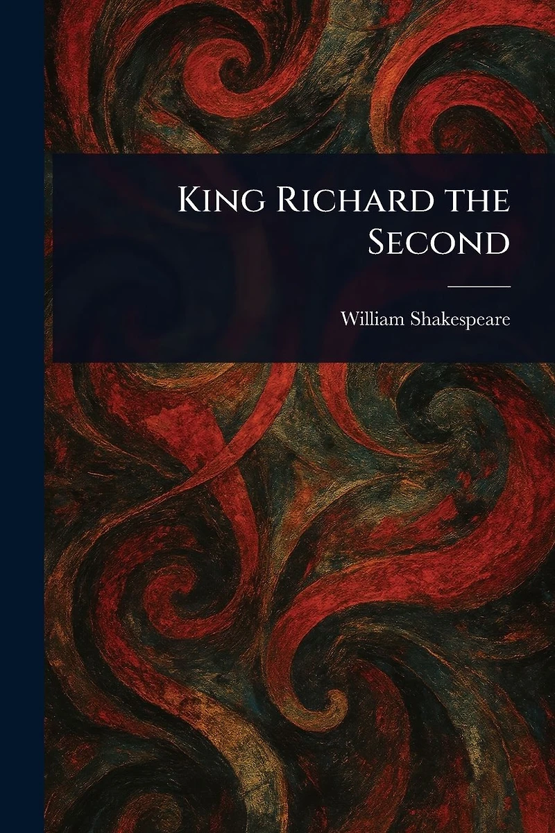 King Richard the Second (Abridged)