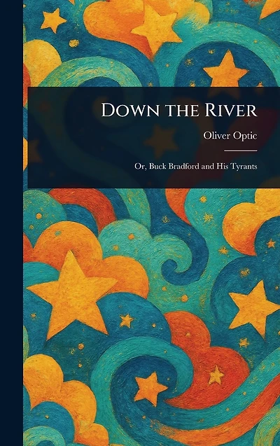 Down the River