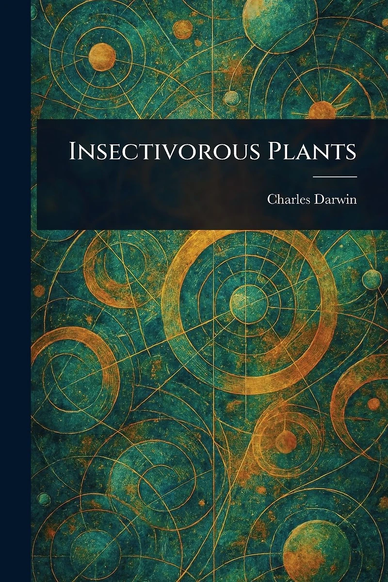 Insectivorous Plants (Barnes & Noble Digital Library)