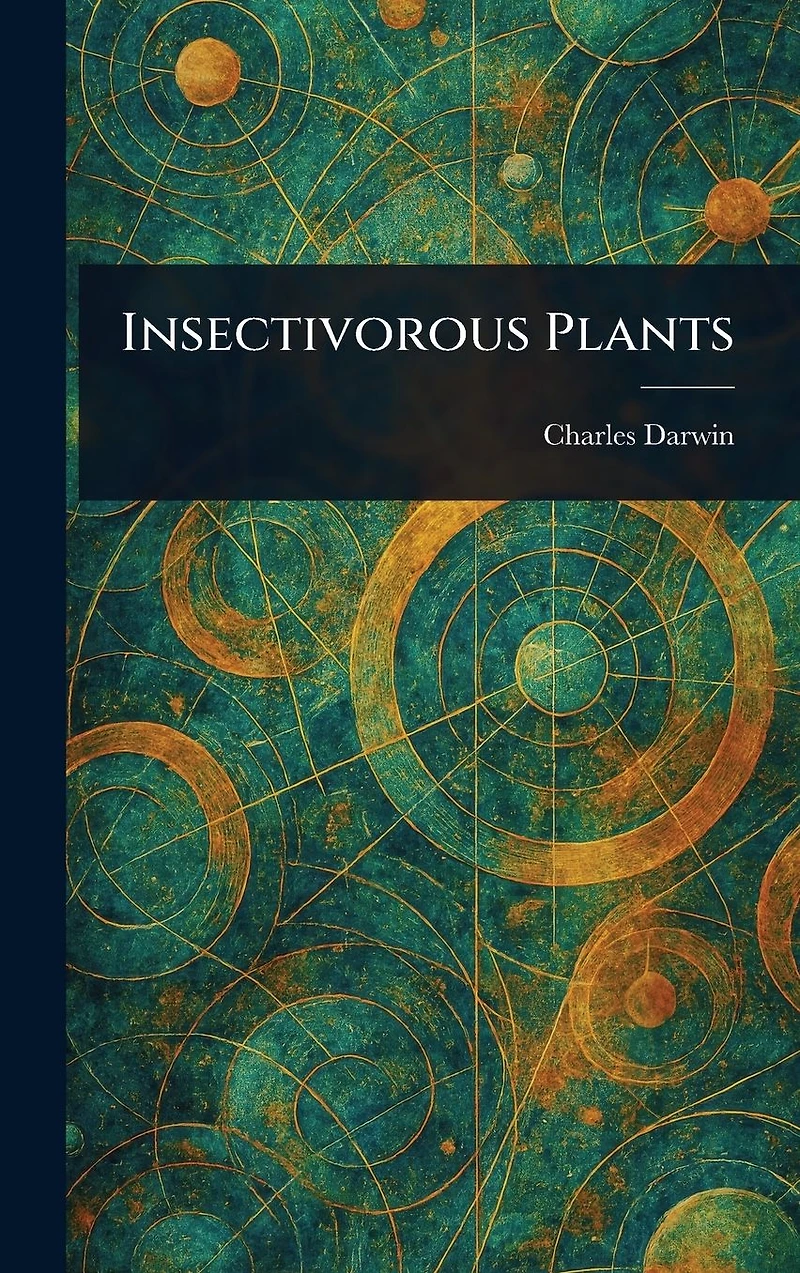 Insectivorous Plants (Barnes & Noble Digital Library)