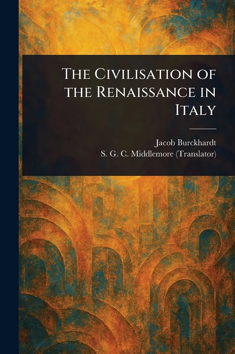 the Civilisation of Renaissance Italy