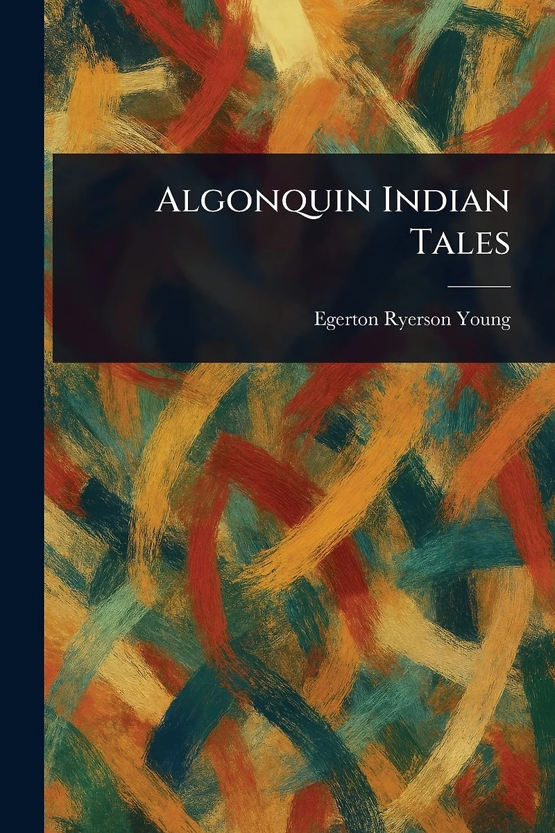 Algonquin Indian Tales