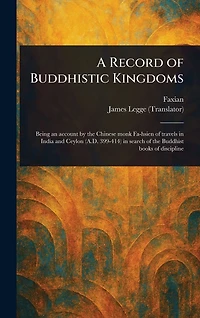 A Record of Buddhistic Kingdoms
