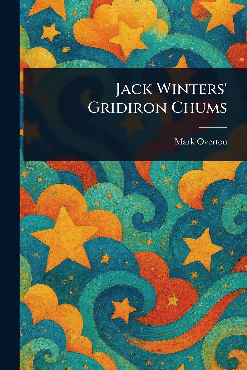 Jack Winters' Gridiron Chums