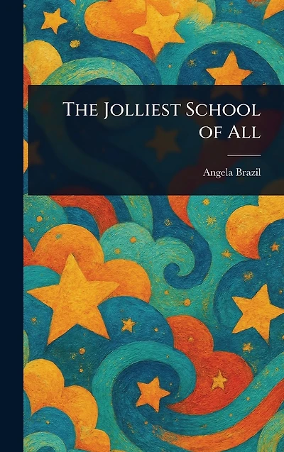 The Jolliest School of All