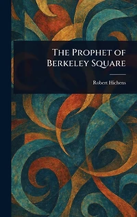 The Prophet Of Berkeley Square