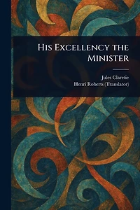 His Excellency the Minister
