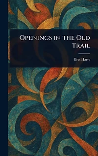 Openings the Old Trail