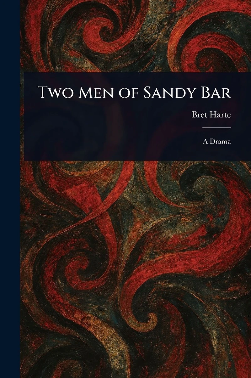 Two Men of Sandy Bar