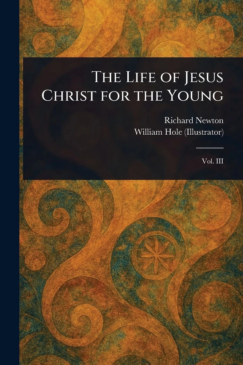 the Life of Jesus Christ for Young