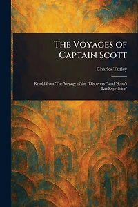 The Voyages of Captain Scott