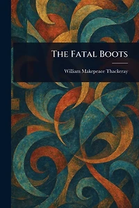 The Fatal Boots