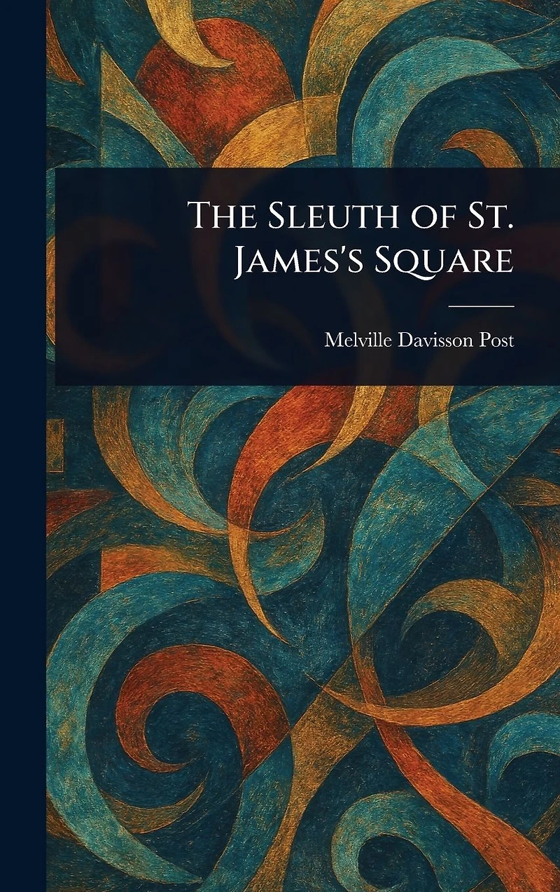 The Sleuth of St. James's Square