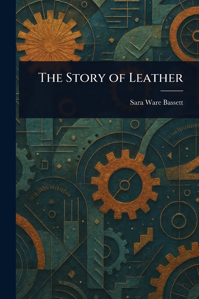 The Story of Leather