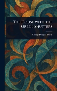 the House with Green Shutters