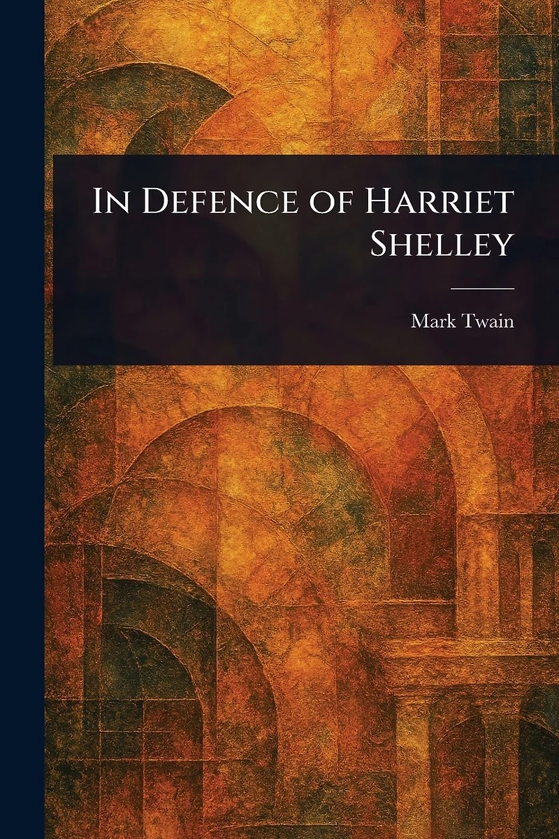 Defence of Harriet Shelley