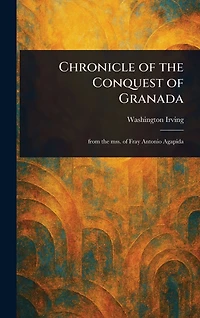 A Chronicle of the Conquest Granada