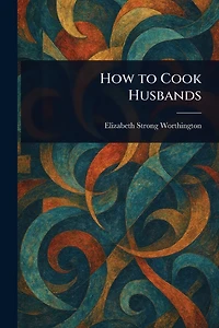 How To Cook Husbands