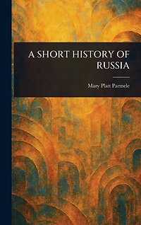 A Short History of Russia