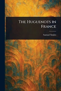 Huguenots France