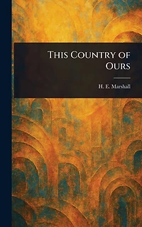 This Country of Ours (Yesterday's Classics)