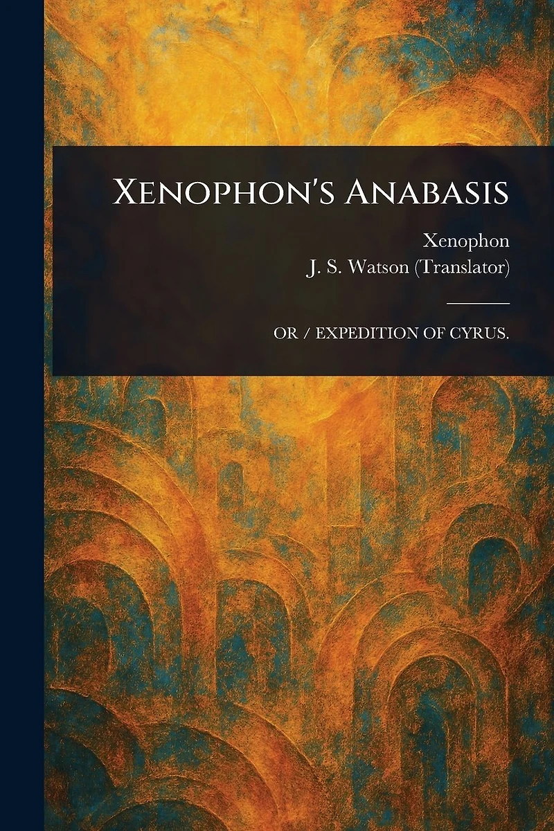 Xenophon's Anabasis