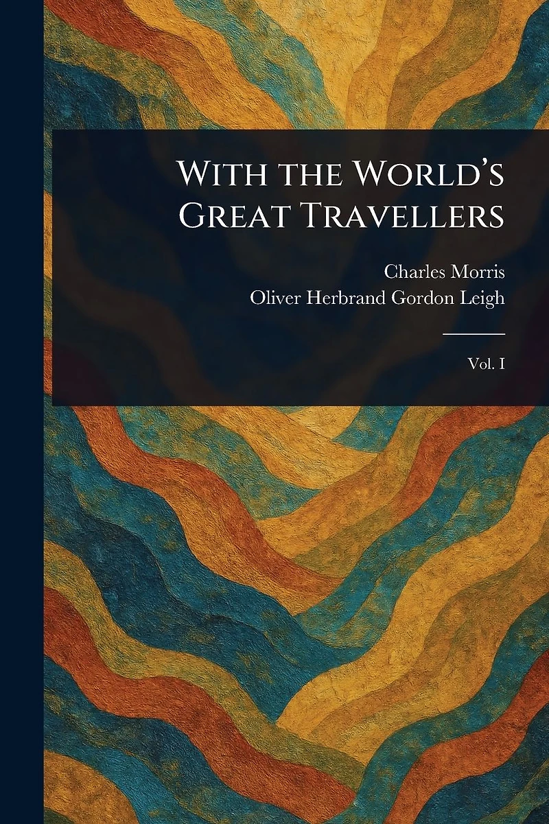 With the World's Great Travellers