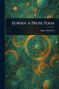 Eureka: A Prose Poem