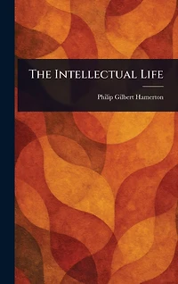 The Intellectual Life