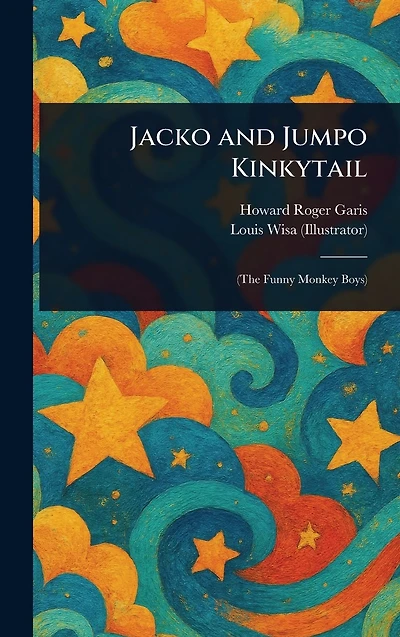 Jacko and Jumpo Kinkytail (The Funny Monkey Boys)