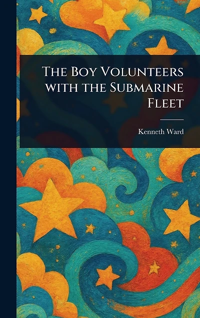 the Boy Volunteers with Submarine Fleet