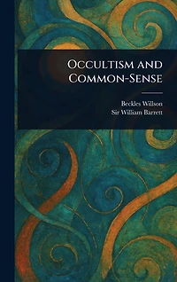 Occultism and Common-sense