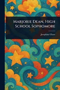 Marjorie Dean, High School Sophomore