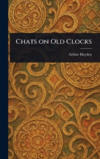 Chats on Old Clocks
