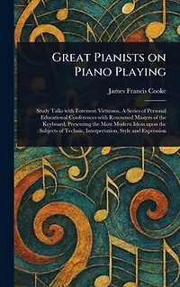 Great Pianists on Piano Playing