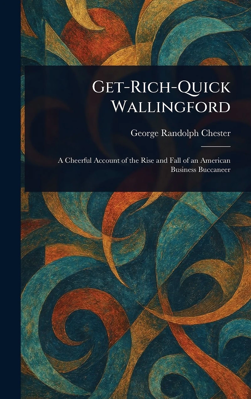Get-Rich-Quick Wallingford