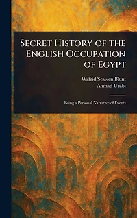 Secret History of the English Occupation Egypt