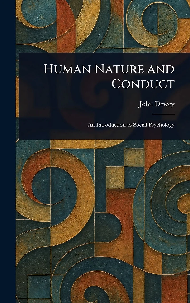 Human Nature And Conduct