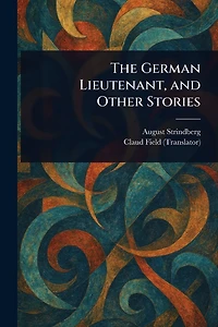 The German Lieutenant And Other Stories