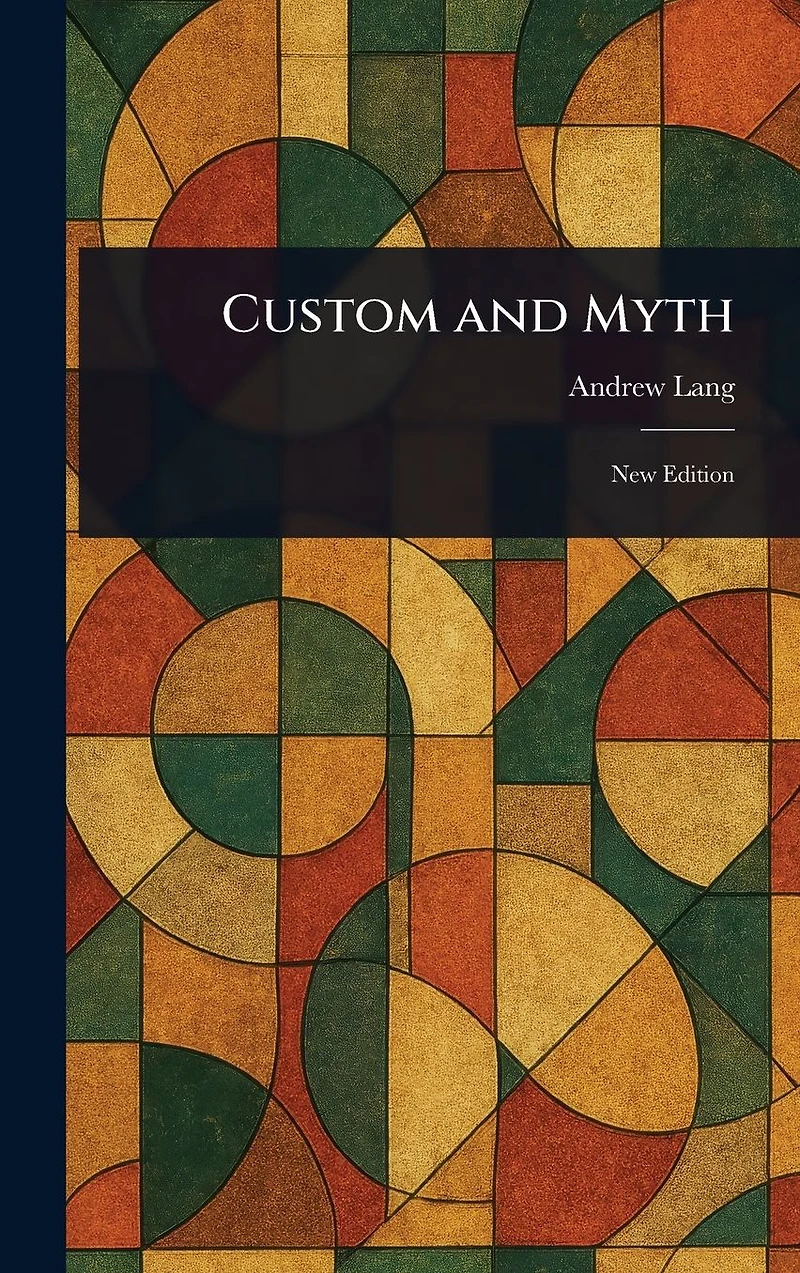 Custom and Myth