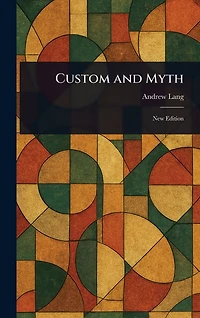 Custom and Myth