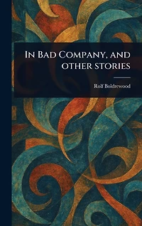 Bad Company, and other stories