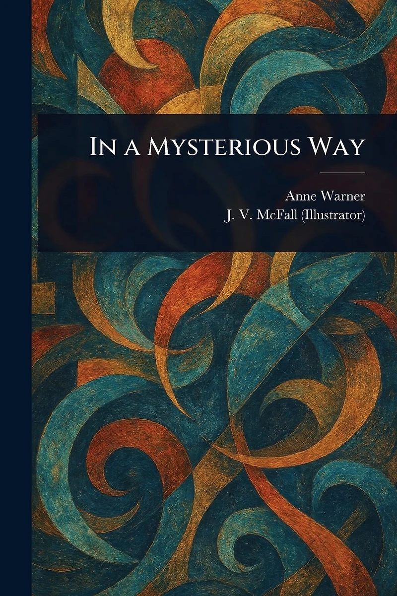 a Mysterious Way