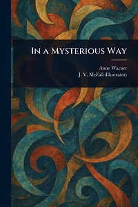 a Mysterious Way