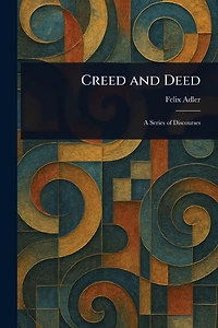 Creed And Deed