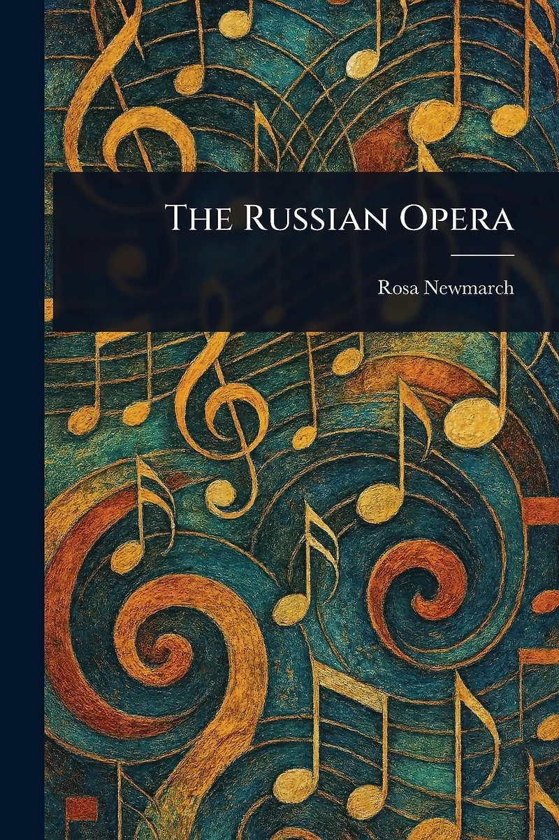 The Russian Opera