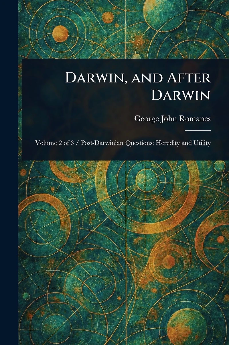 Darwin, and After Darwin (annotated)