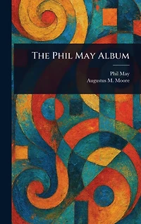 The Phil May Album