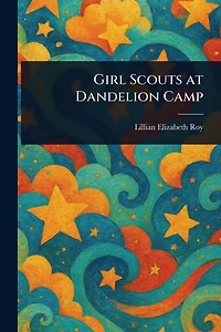 Girl Scouts at Dandelion Camp