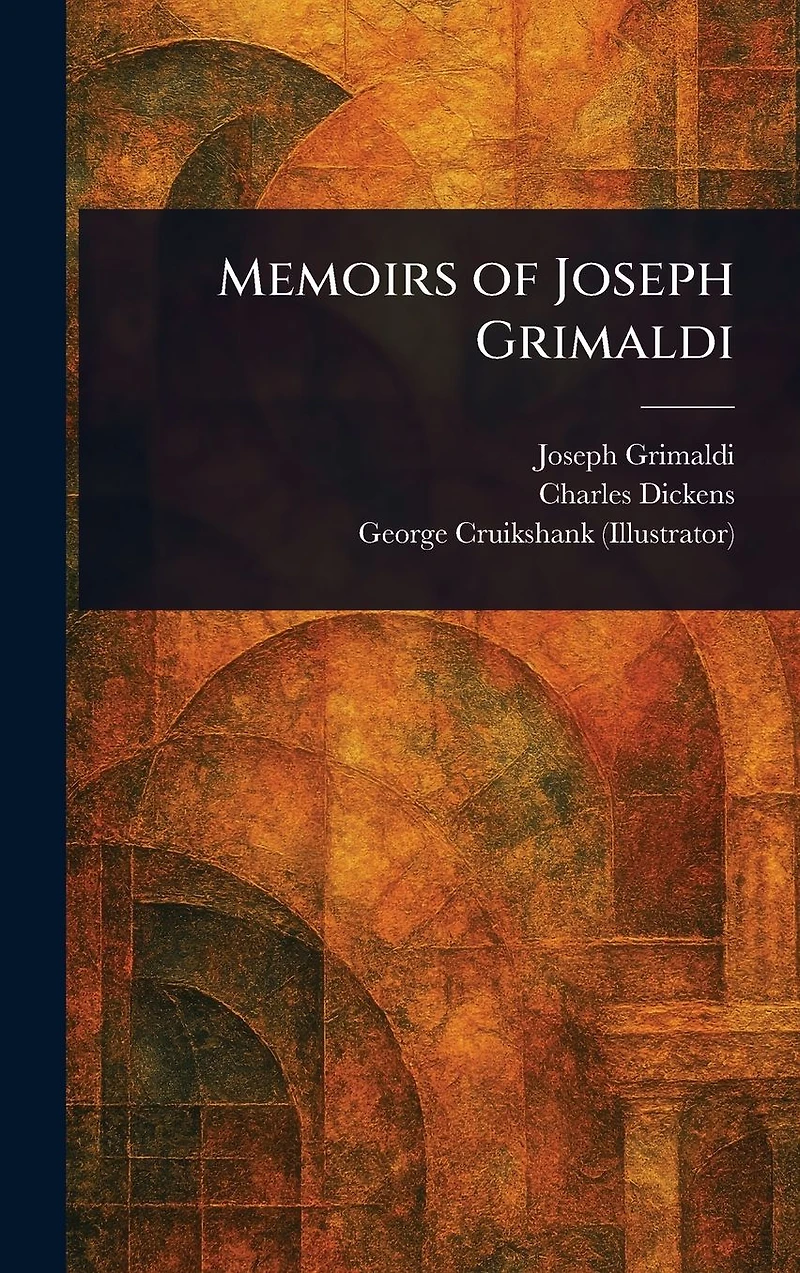 Memoirs of Joseph Grimaldi